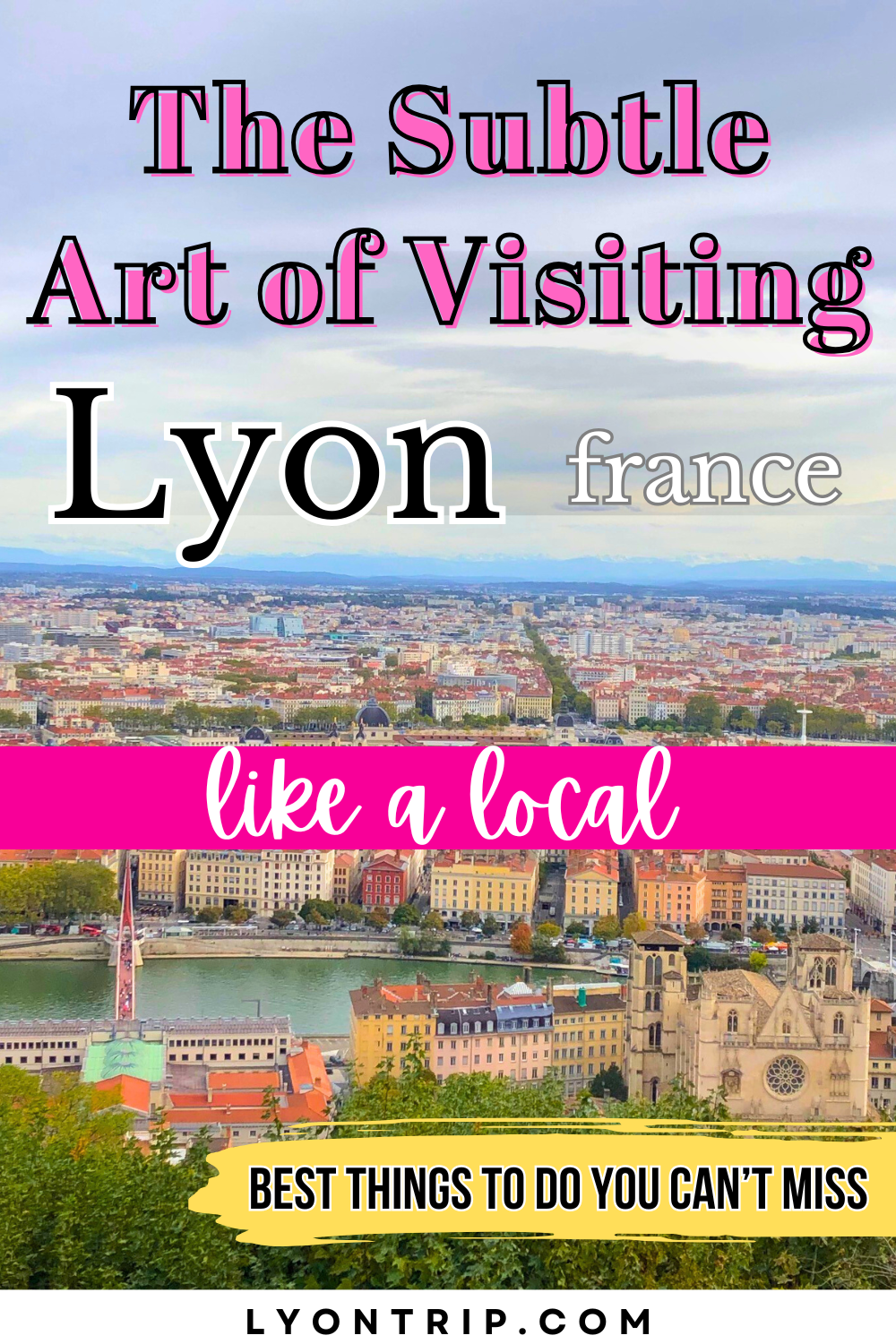 Best things to do in lyon france lyon trip featured final