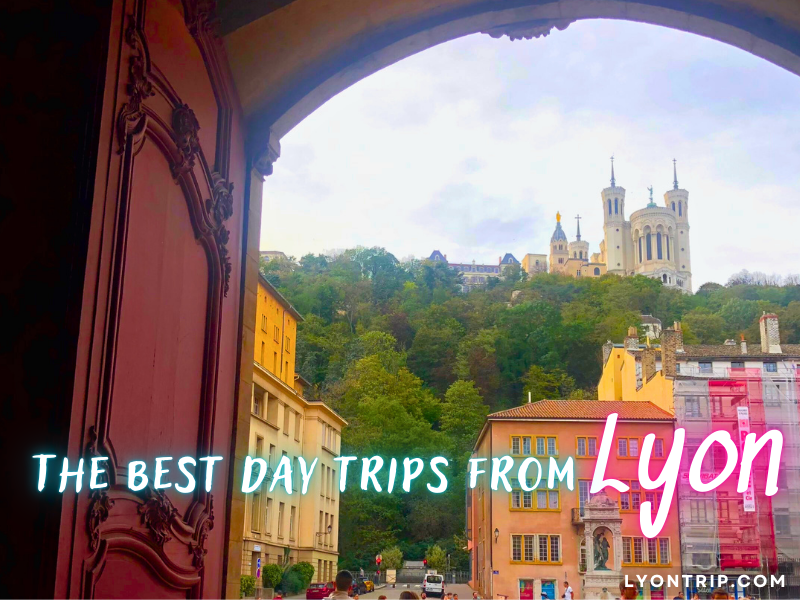 best day trips from lyon france
