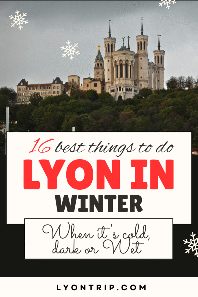 lyon in winter pinterest lyon trip 4