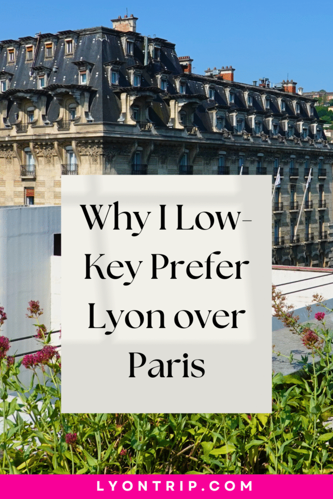 is lyon worth visiting is lyon better than paris - lyon trip