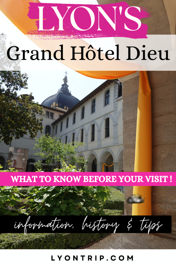 Grand Hôtel Dieu pinterest lyon trip 1