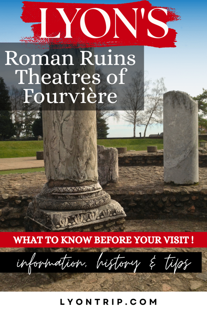 Roman Ruins Theatres of Fourvière pinterest lyon trip 2