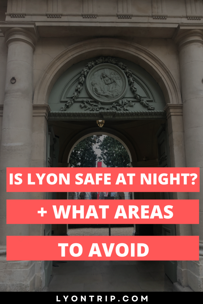 is lyon safe at night pinterest lyon trip 7