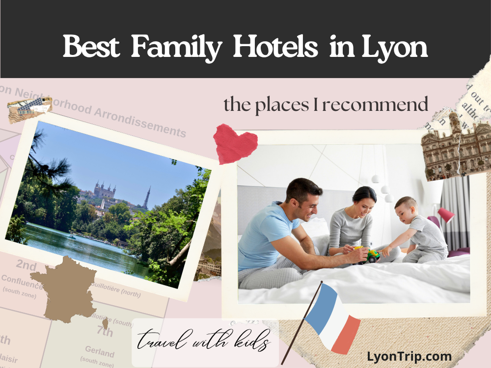 lyon family hotels lyon trip