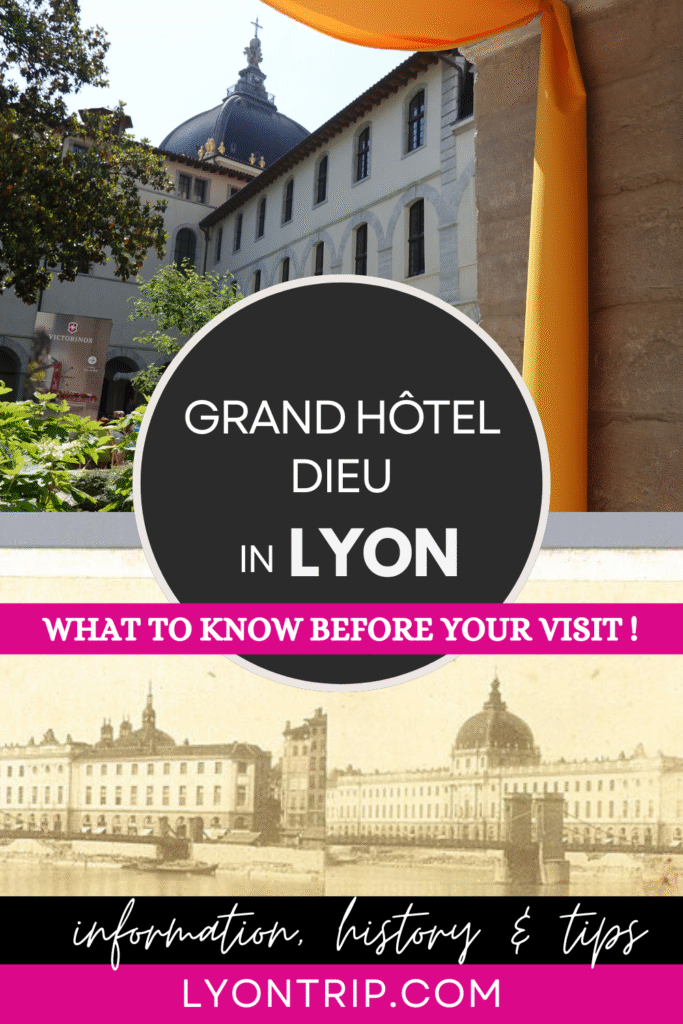 Grand Hôtel Dieu pinterest lyon trip 8