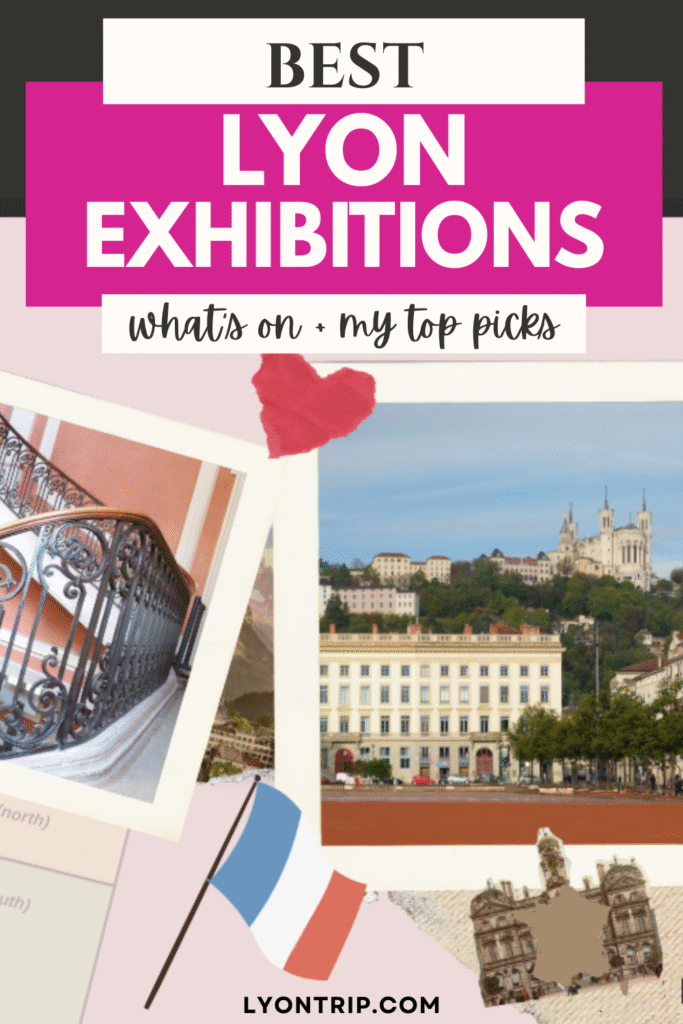 lyon exhibitions lyon trip pinterest