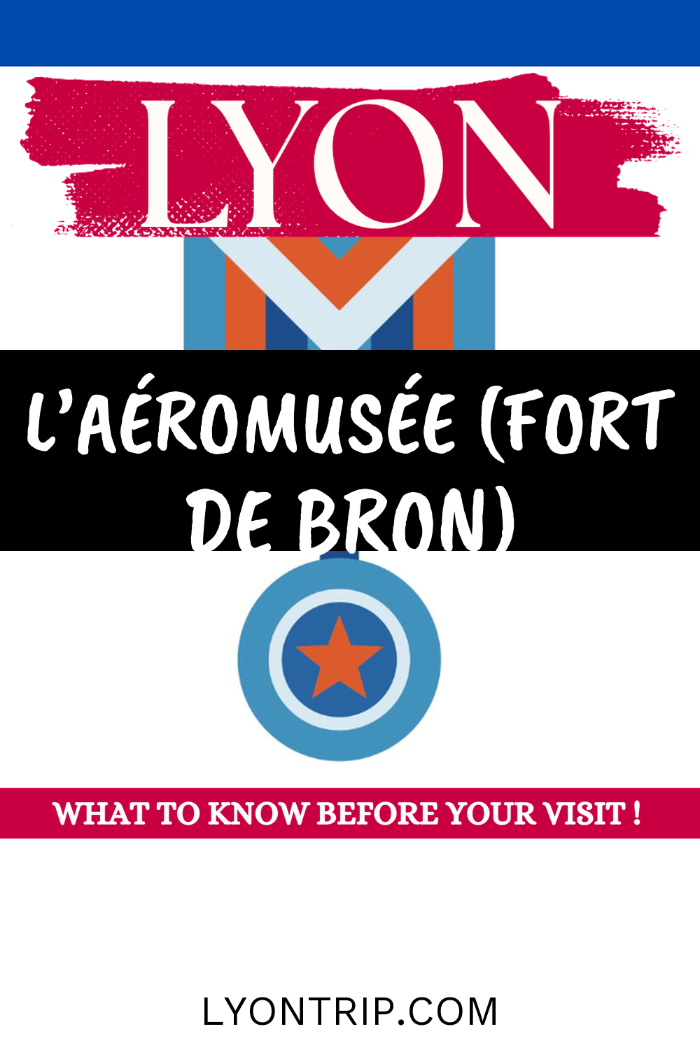 pin 1 aeromusee fort bron lyontrip