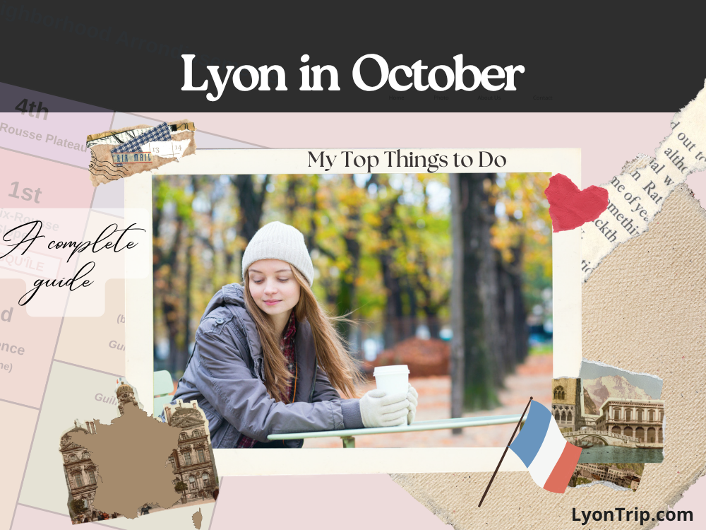 Lyon in October lyon trip
