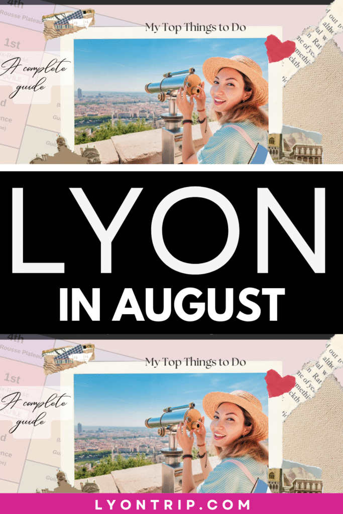 lyon in august lyon trip lyon trip pinterest 2