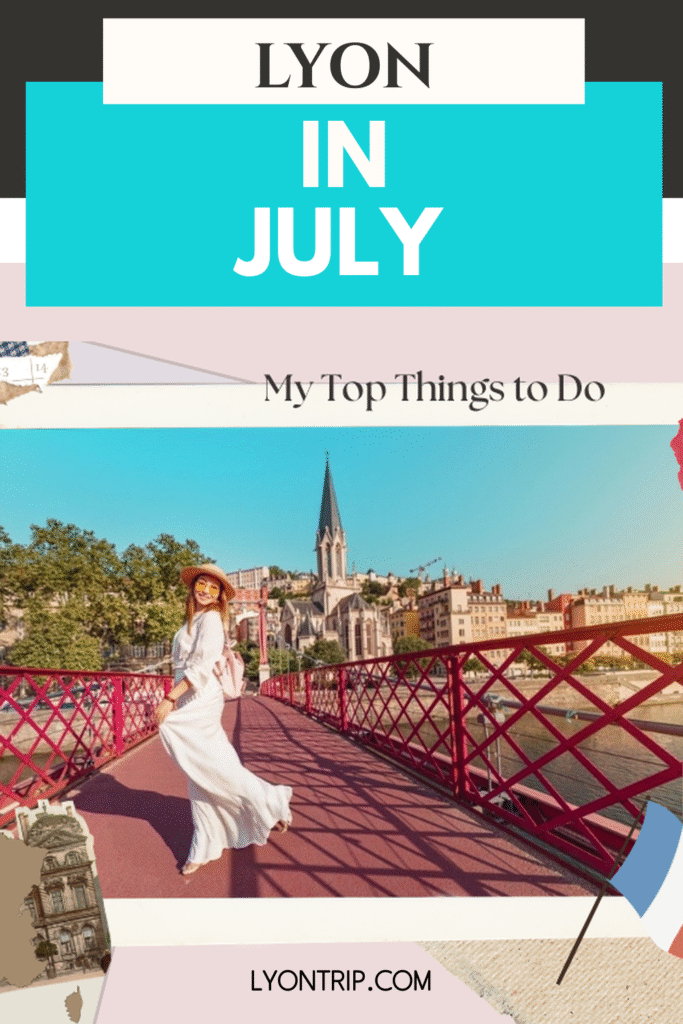 lyon in july lyon trip pinterest 7