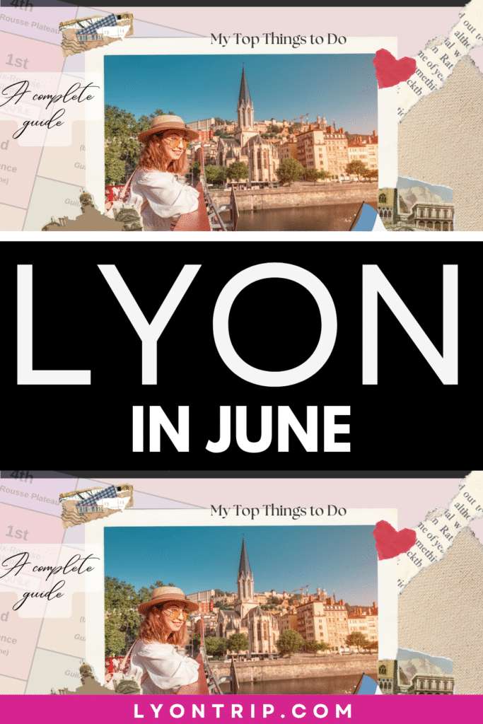 lyon in june lyon trip lyon trip pinterest 2