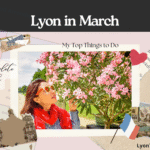 lyon in march lyon trip
