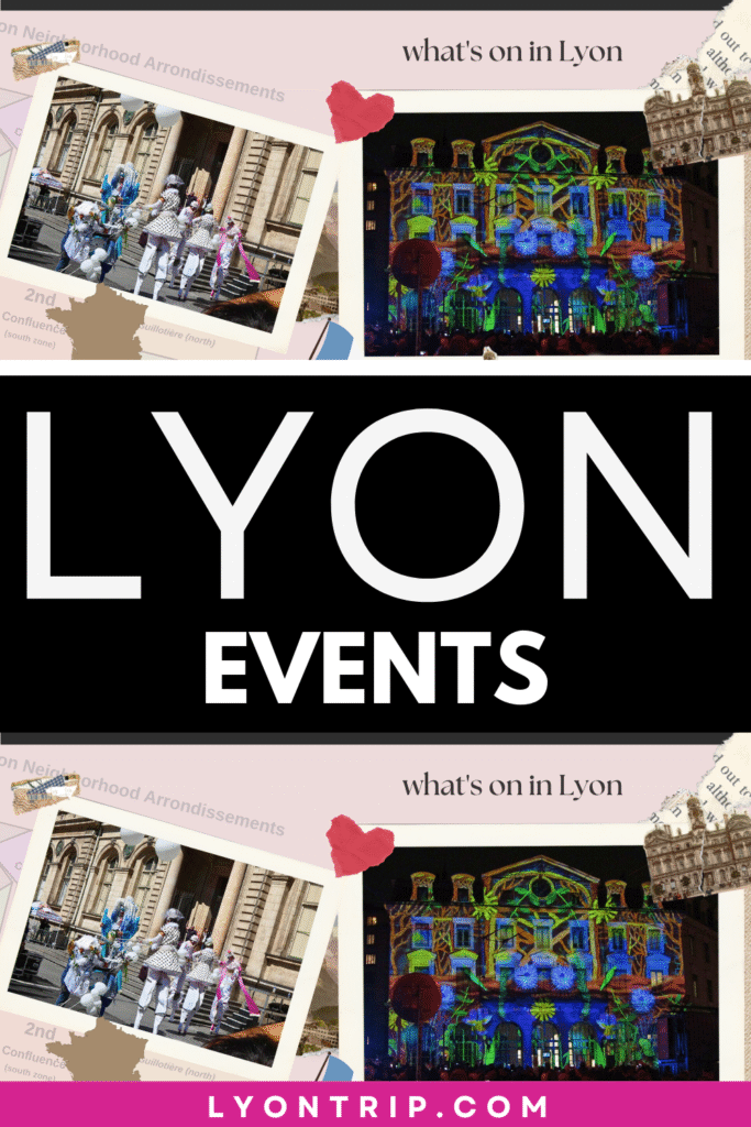 lyon events lyon trip pinterest 2