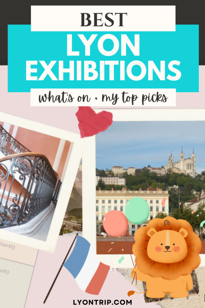 lyon exhibitions lyon trip pinterest 7