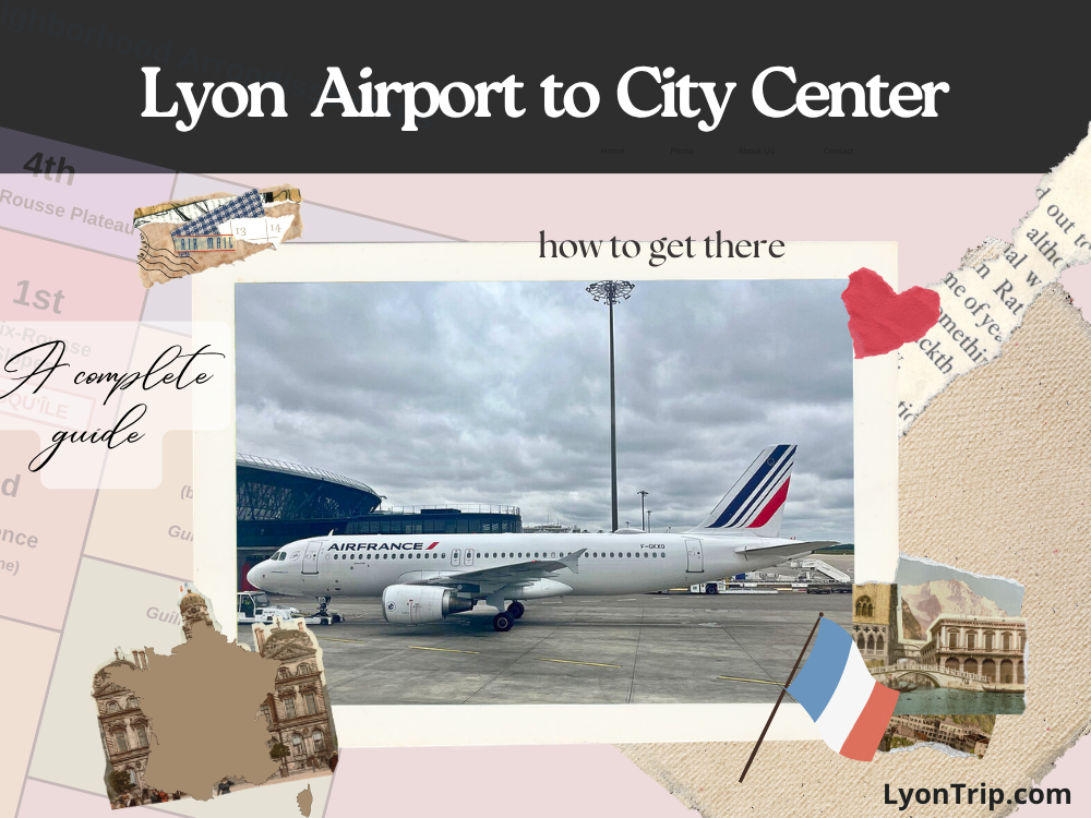 lyon airport to city center lyon trip